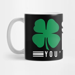 Shut Up Liver You're Fine St. Patrick's Shamrock Mug